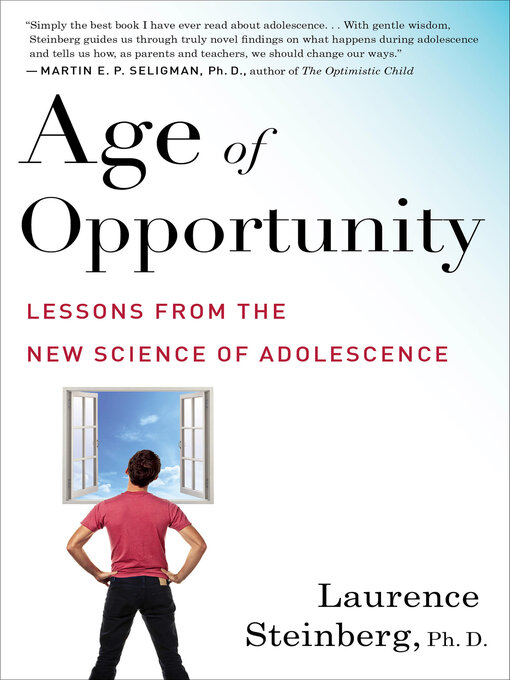 Title details for Age of Opportunity by Laurence Steinberg - Available
